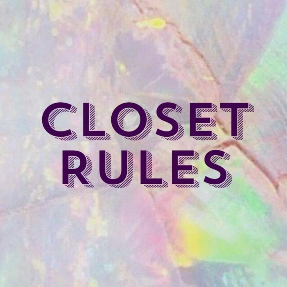 My Closet Rules! Please Read Before Buying!